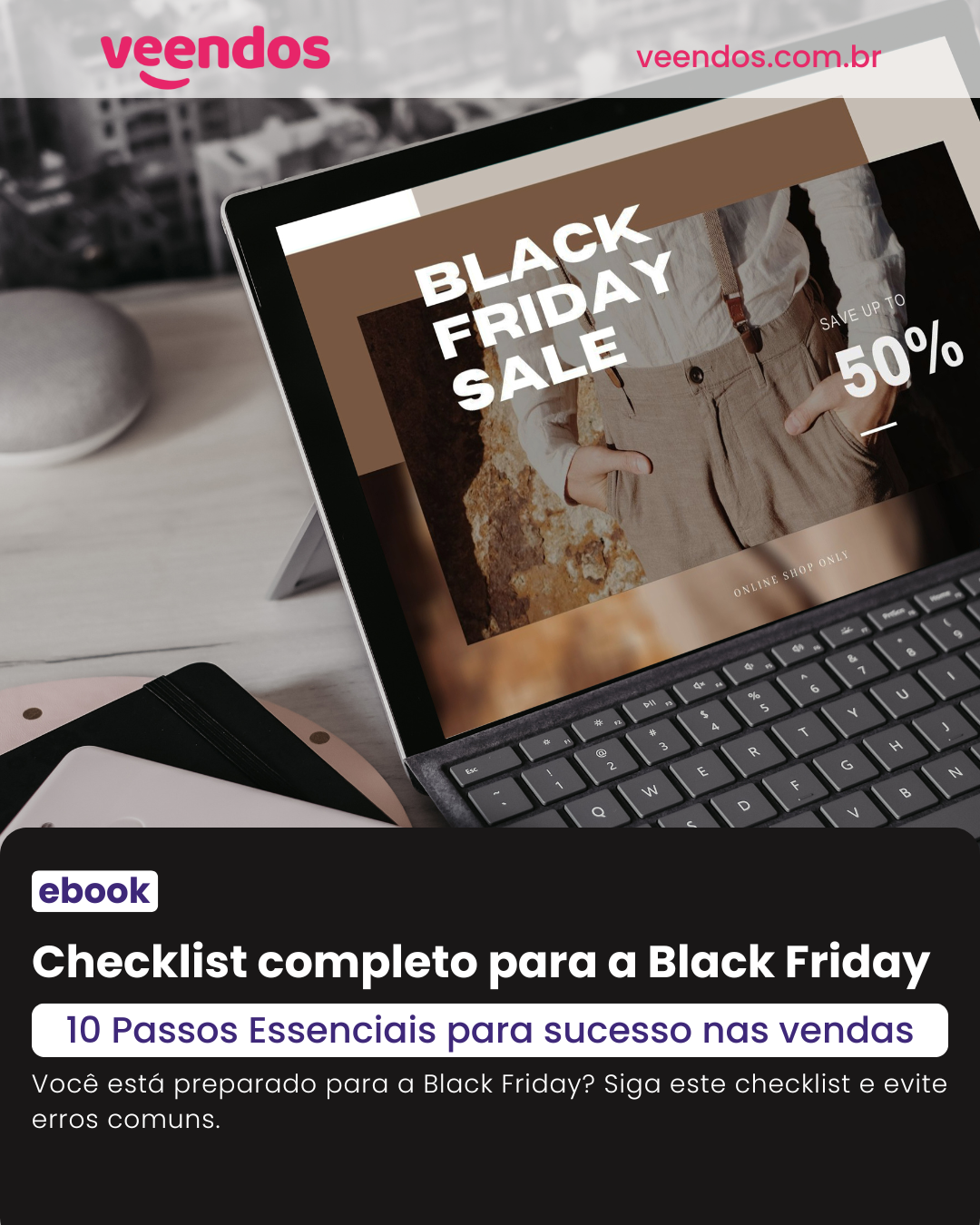 ebook - Checklist completo para a Black Friday - 10 Passos Essenciais para sucesso nas vendas